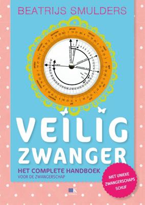 Veilig zwanger - Beatrijs Smulders - Hardcover (9789021576121)
