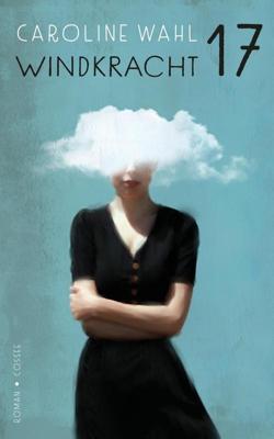 Windkracht 17 - Caroline Wahl - ebook