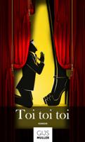 Toi toi toi - Gijs Muller - ebook - thumbnail