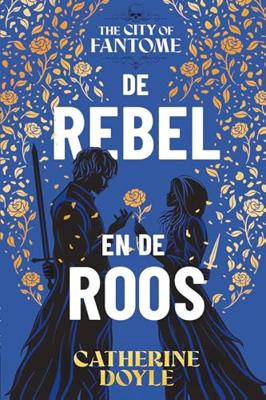 De rebel en de roos