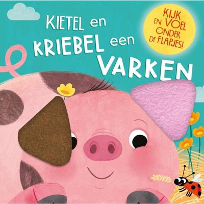 Lantaarn Publishers Kietel en kriebel een varken flapjesboek Lantaarn Publishers Kietel en kriebel een varken flapjesboek