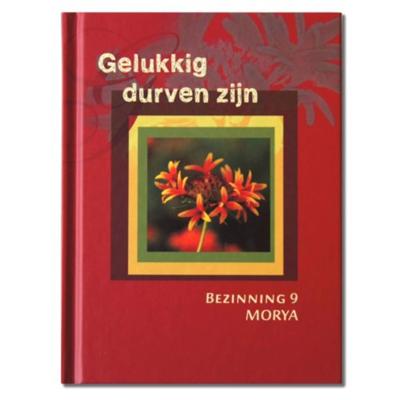 Gelukkig durven zijn (Hardback)