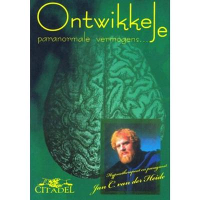 Ontwikkel je paranormale vermogens (Paperback)