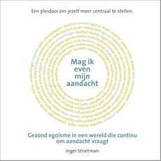 Mag ik even mijn aandacht