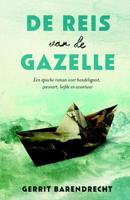 De reis van de Gazelle - Gerrit Barendrecht - Paperback (9789024582129) - thumbnail