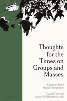 Thoughts for the Times on Groups and Masses (Figures of the Unconscious) (English Edition) - thumbnail