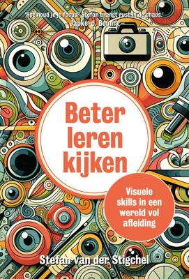 Beter leren kijken - Stefan van der Stigchel - ebook