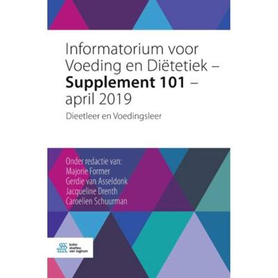 Informatorium voor Voeding en Diëtetiek - Supplement 101 - april 2019 (Paperback)