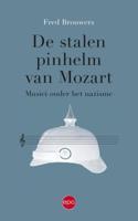 De stalen pinhelm van Mozart - Fred Brouwers - ebook - thumbnail