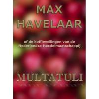 Max Havelaar of de koffieveilingen van de Nederlandse Handelmaatschappij (Paperback) - thumbnail