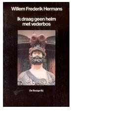Ik draag geen helm met vederbos - Willem Frederik Hermans - ebook