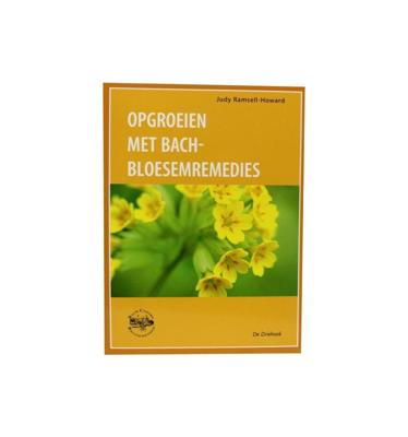 Opgroeien met Bach-Bloesem-Remedies (Paperback)