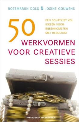 50 werkvormen voor creatieve sessies - Rozemarijn Dols, Josine Gouwens - ebook