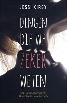 Dingen die we zeker weten - Jessi Kirby - eBook (9789402511864)