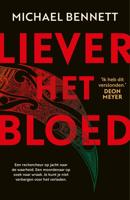 Liever het bloed - Michael Bennett - ebook - thumbnail