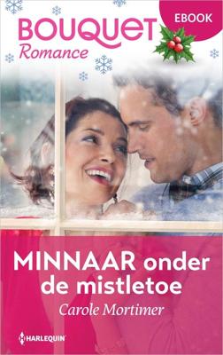 Minnaar onder de mistletoe - Carole Mortimer - ebook