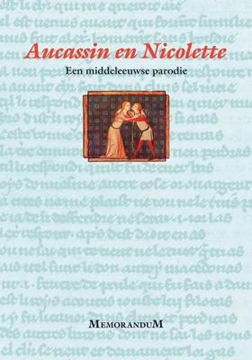 Aucassin en Nicolette (Paperback) Aucassin en Nicolette (Paperback)