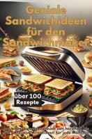 Geniale Sandwichideen für den Sandwichmaker - Emilia Koch - ebook - thumbnail
