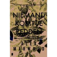 Alex  Marwood Niemand komt je redden - thumbnail