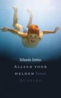 Alleen voor helden - Yolanda Entius - eBook (9789021435763) - thumbnail