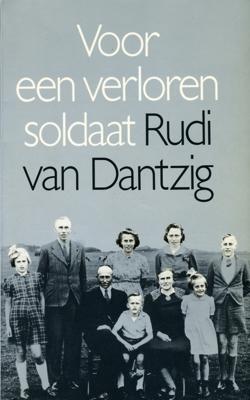 Voor een verloren soldaat - Rudi van Dantzig - ebook Voor een verloren soldaat - Rudi van Dantzig - ebook