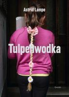 Tulpenwodka (Paperback) - thumbnail