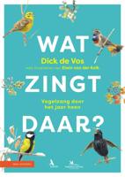 Wat zingt daar? - Dick de Vos - Paperback (9789050117425) - thumbnail