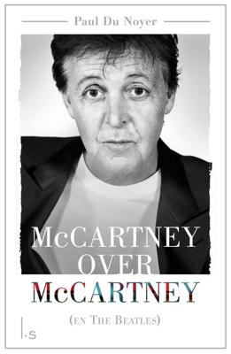 McCartney over McCartney (en The Beatles) - Paul Du Noyer - eBook (9789024572779) McCartney over McCartney (en The Beatles) - Paul Du Noyer - eBook (9789024572779)