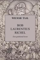 Bob Laurentius Richel - Wilmar Taal - ebook - thumbnail