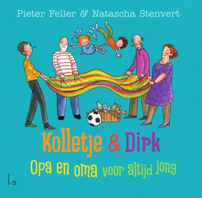 Opa en oma voor altijd jong - Pieter Feller, Natascha Stenvert - ebook