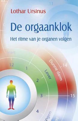 De orgaanklok - Lothar Ursinus - Paperback (9789460150890) De orgaanklok - Lothar Ursinus - Paperback (9789460150890)