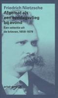 Afgemat als een eendagsvlieg bij avond - Friedrich Nietzsche - eBook (9789029582377) - thumbnail
