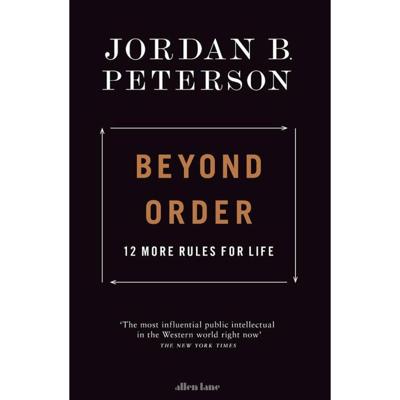 Beyond Order: 12 More Rules for Life - Jordan B. Peterson - Paperback (9780241407639) Beyond Order: 12 More Rules for Life - Jordan B. Peterson - Paperback (9780241407639)
