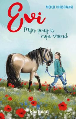 Uitgeverij Kluitman Evi - mijn pony is mijn vriend