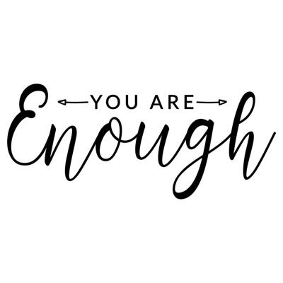 You are enough - Muursticker You are enough - Muursticker