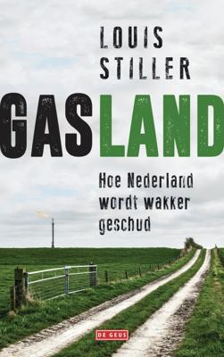 Gasland - Louis Stiller - Paperback (9789044539370) Gasland - Louis Stiller - Paperback (9789044539370)