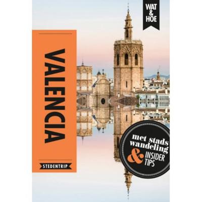 Valencia - Wat & Hoe Stedentrip - Paperback (9789021575100)