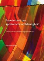 Tweeduizend jaar apostolische veelkleurigheid - Truus Bouman-Komen - Paperback (9789463012935) - thumbnail