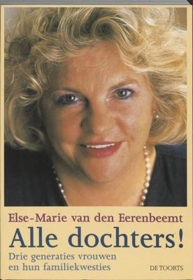 Alle dochters! - Elsemarie van den Eerenbeemt - Paperback (9789060207475)