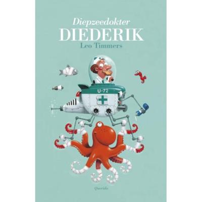 Diepzeedokter Diederik (Hardback)