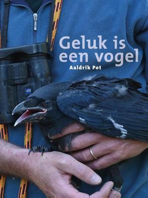 Geluk is een vogel (Paperback)