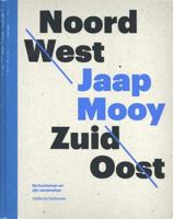 Noord West - Zuid Oost - Catharien Romijn - Hardcover (9789053308974) - thumbnail
