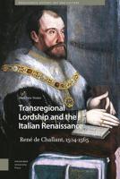 Transregional Lordship and the Italian Renaissance - Matthew Vester - ebook - thumbnail