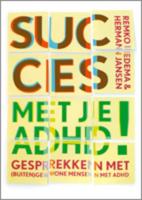 Succes met je ADHD! (Hardback) - thumbnail