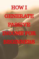 How I generate passive income for beginners - Kaylee Timmerman - ebook - thumbnail