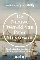 De nieuwe wereld van Peter Stuyvesant - Lucas Ligtenberg - ebook - thumbnail