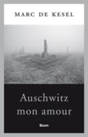 Auschwitz mon amour - Marc de Kesel - ebook - thumbnail