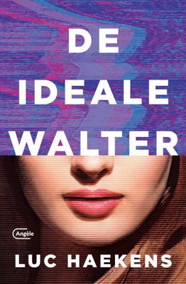 De ideale Walter - Luc Haekens - Paperback (9789022335192)