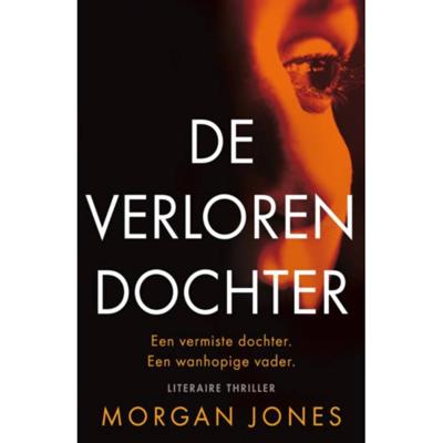 De verloren dochter - Morgan Jones - Paperback (9789026146190)