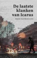 De laatste klanken van Icarus - Arjen van Meijgaard - ebook - thumbnail